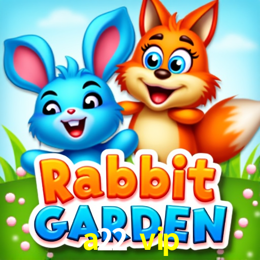 Estatísticas a22 vip