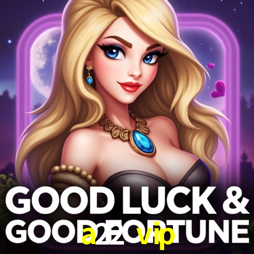 Provedores de Jogos a22 vip